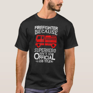 Firefighter Vintage Fireman Fire Truck Retro Firef T-Shirt