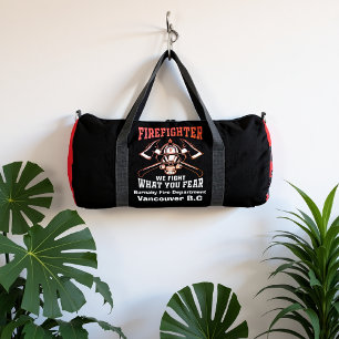 Firefighter We Fight What Fear Duffle Bag