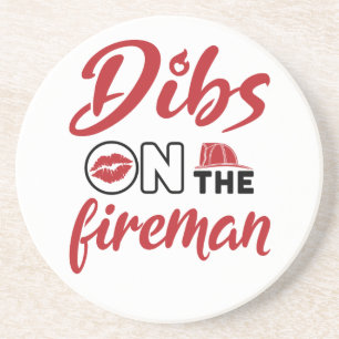 Firefighter Wife Dibs on the Fireman Can Cooler Coaster