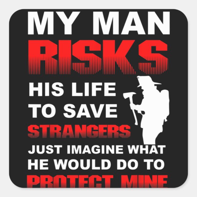 Firefighter Wife Girlfriend Square Sticker (Front)