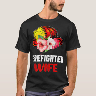 Firefighter Wife  T-Shirt