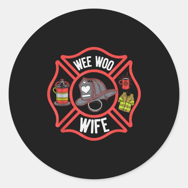 Firefighter Wife Uniform Fireman Fire Department  Classic Round Sticker (Front)