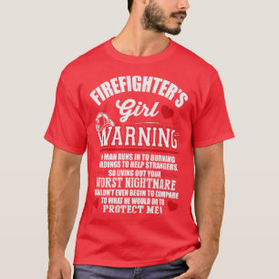 Firefighters Girl Warning T-Shirt