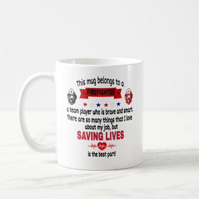   Firefighter's Mug. This Belongs To A Firefighter Coffee Mug (Left)