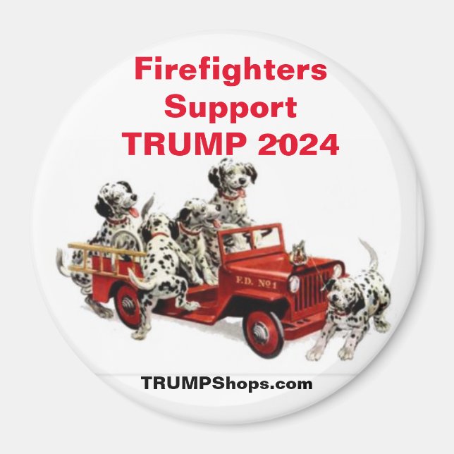 Firefighters Support TRUMP 2024 Dalmations magnet (Front)