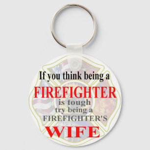 FIREFIGHTERS WIFE- KEY RING