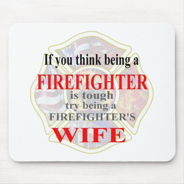 FIREFIGHTERS WIFE- MOUSE MAT (Front)
