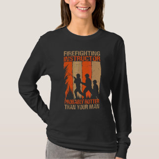 Firefighting Instructor Probably Hotter Than Your  T-Shirt