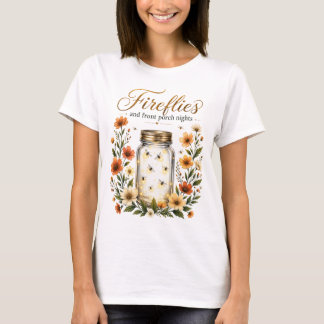 Fireflies and Front Porch Nights Cottagecore T-Shirt