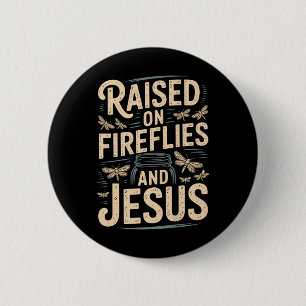 Fireflies And Jesus Christian Country Life Souther 6 Cm Round Badge