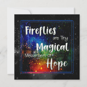 Fireflies are Tiny Messengers of Hope Card
