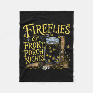 Fireflies Front Porch Nights Funny Southern Fleece Blanket