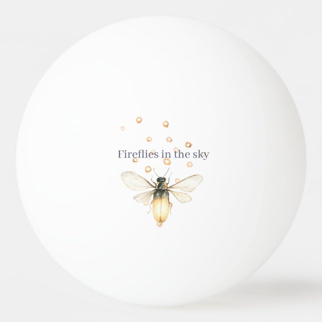 Fireflies in the Sky   Ping Pong Ball (Front)