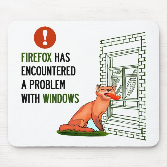 Firefox has encountered a problem with windows mouse mat (Front)