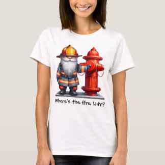 Fireman Book Boyfriend Where's the Fire, Lady T-Shirt