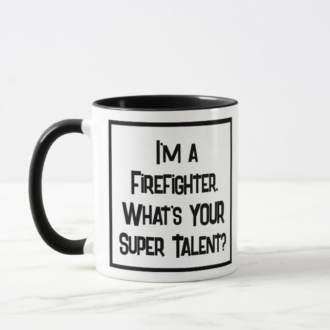 Fireman or Firefighter Super Talent. Two Tone Mug (Left)