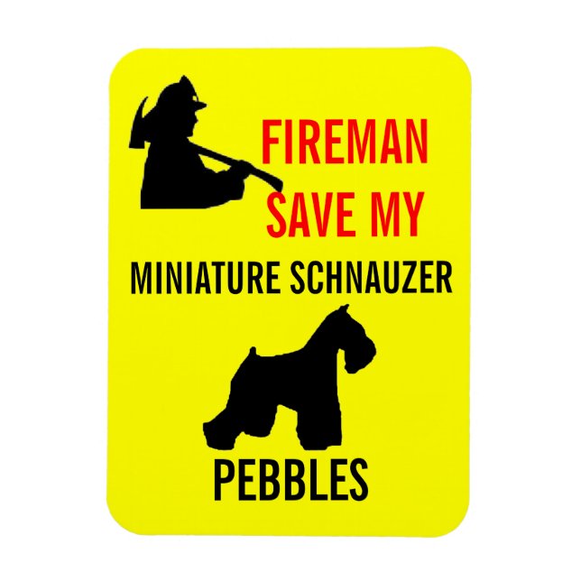 Fireman Save Miniature Schnauzer Fire Safety Magnet (Vertical)