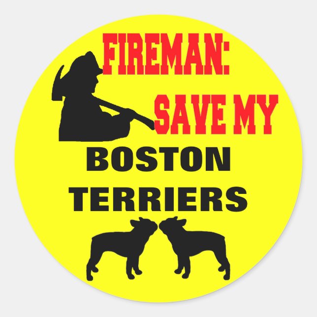 Fireman Save My Boston Terriers Classic Round Sticker (Front)