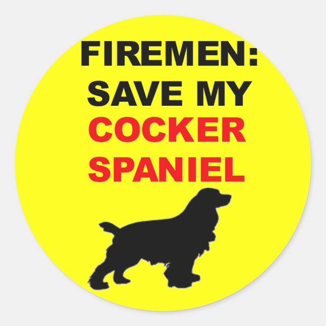Fireman Save My Cocker Spaniel Classic Round Sticker (Front)
