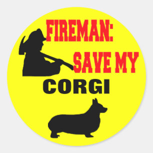 Fireman Save My Corgi Classic Round Sticker