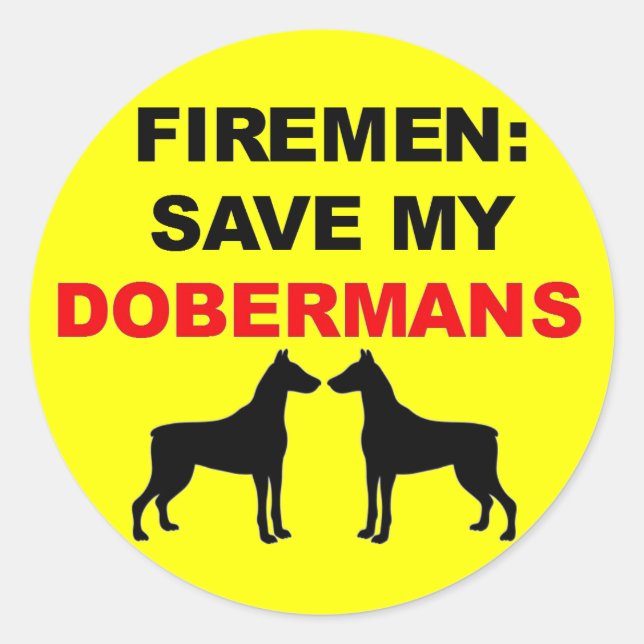 Fireman Save My Dobermans Classic Round Sticker (Front)