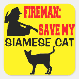 Fireman Save My Siamese Cat Square Sticker