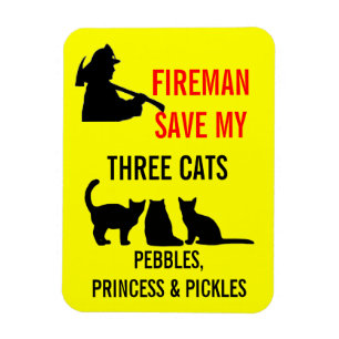 Fireman Save My Three Cats Safety Magnet