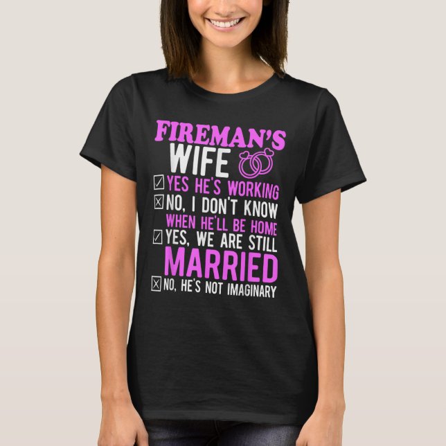 Fireman Wife Husband Couples Anniversary Funny Fir T-Shirt (Front)