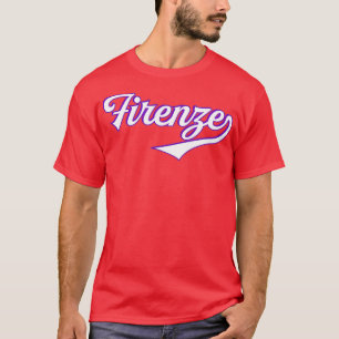 Firenze Florence Italia Italy Tuscany Vintage Spor T-Shirt
