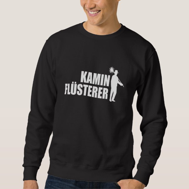 Fireplace Whisperer Professional Chimney Sweeper Sweatshirt (Front)