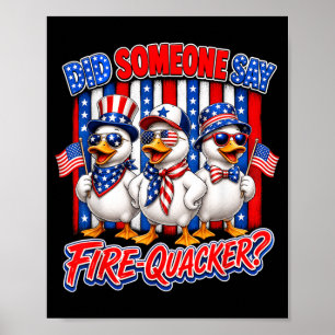 Firequacker Patriotic Duck Aamerican Flag 4th Of Poster