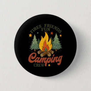 Fires Friends Fun Camping Crew Campfire Outdoor Ad 6 Cm Round Badge