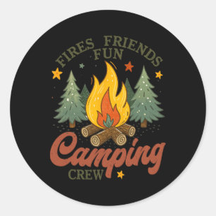Fires Friends Fun Camping Crew Campfire Outdoor Ad Classic Round Sticker