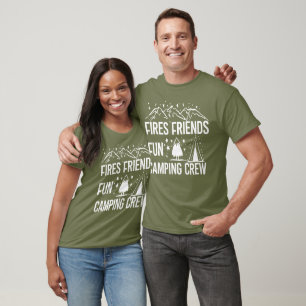Fires Friends Fun Camping Crew Funny Vacation T-Shirt