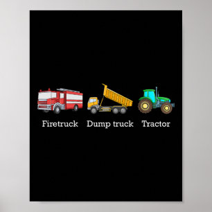 Firetruck Dumptruck Tractor Subtle Anti Trump  Poster