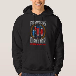 Firework Director If I Run You We All Run 4th Of J Hoodie