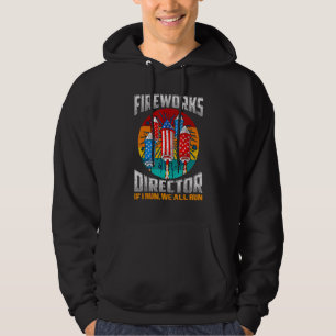 Firework Director Technician I Run You Run 4th Of Hoodie