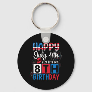 Firework Happy July 4th Yes It's My 8th Birthday 8 Key Ring