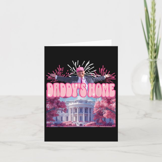 Firework Pink - Daddy's Home Trump 2024  Card (Front)