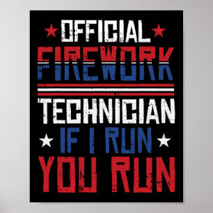 Firework Technician 4th Of July Funny Usa Pyro-tec Poster