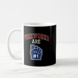 Fireworks Are Number 1 Foam Finger 4th Of July Coffee Mug