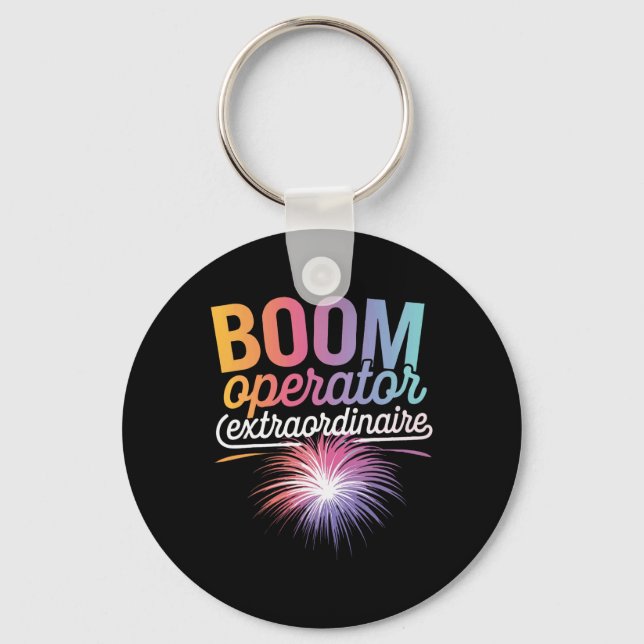 Fireworks Director Boom Operator Extraordinaire _1 Key Ring (Front)