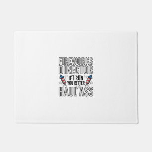Fireworks Director Funny Patriotic Quote Shirt_1 Doormat