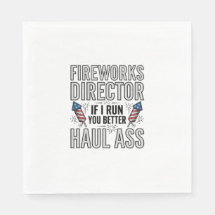 Fireworks Director Funny Patriotic Quote Shirt_1 Napkin