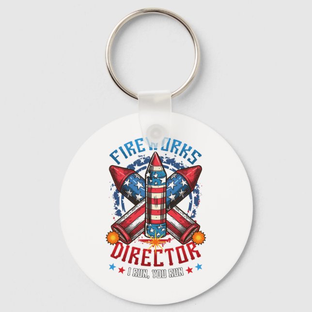 Fireworks Director I Run You Run 4th Of July Indep Key Ring (Front)