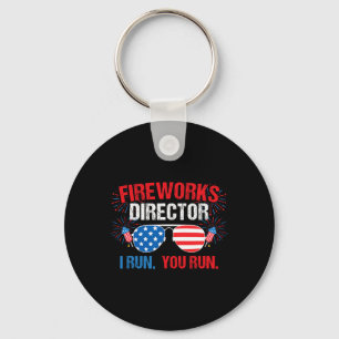 Fireworks Director I Run. You Run. 4th Of July Key Ring