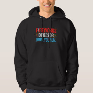 Fireworks Director I Run You Run 4th Of July Kids Hoodie