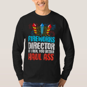 Fireworks Director If I Run 4th Of July Fourth Men T-Shirt
