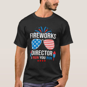 Fireworks Director If I Run 4th Of July USA Flag T-Shirt