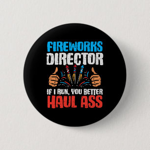 Fireworks Director If I Run Funny 4th Of July Four 6 Cm Round Badge